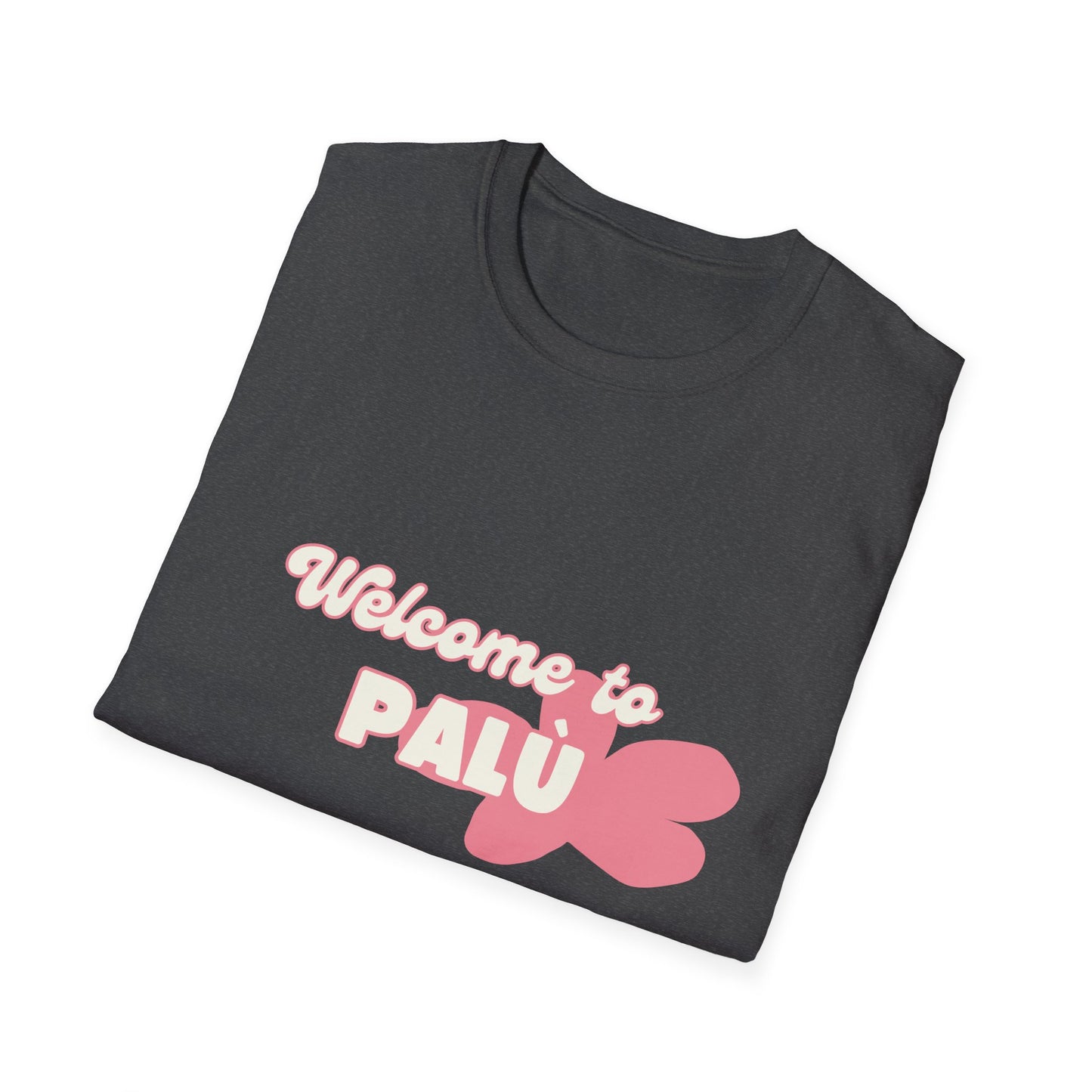 T-shirt Welcome to Palù Printify