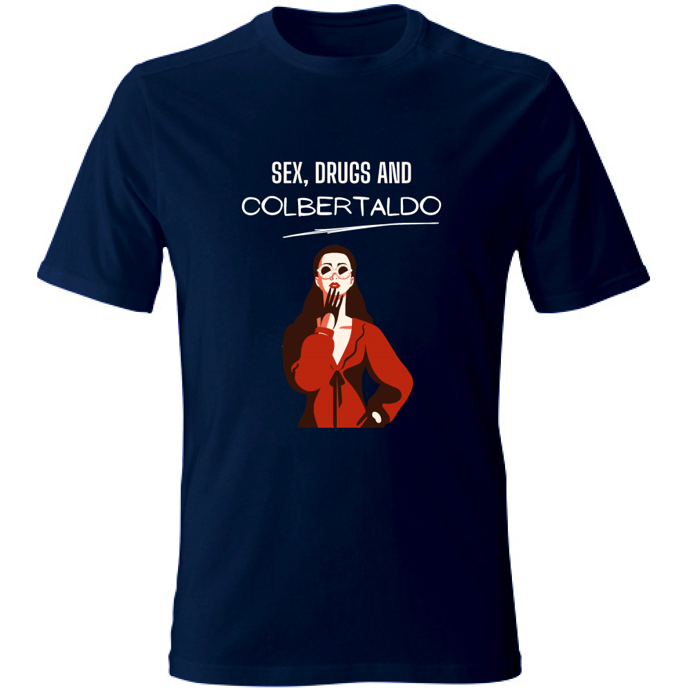 T-Shirt Unisex T shirt Sex Drugs Colbertaldo Hoplix