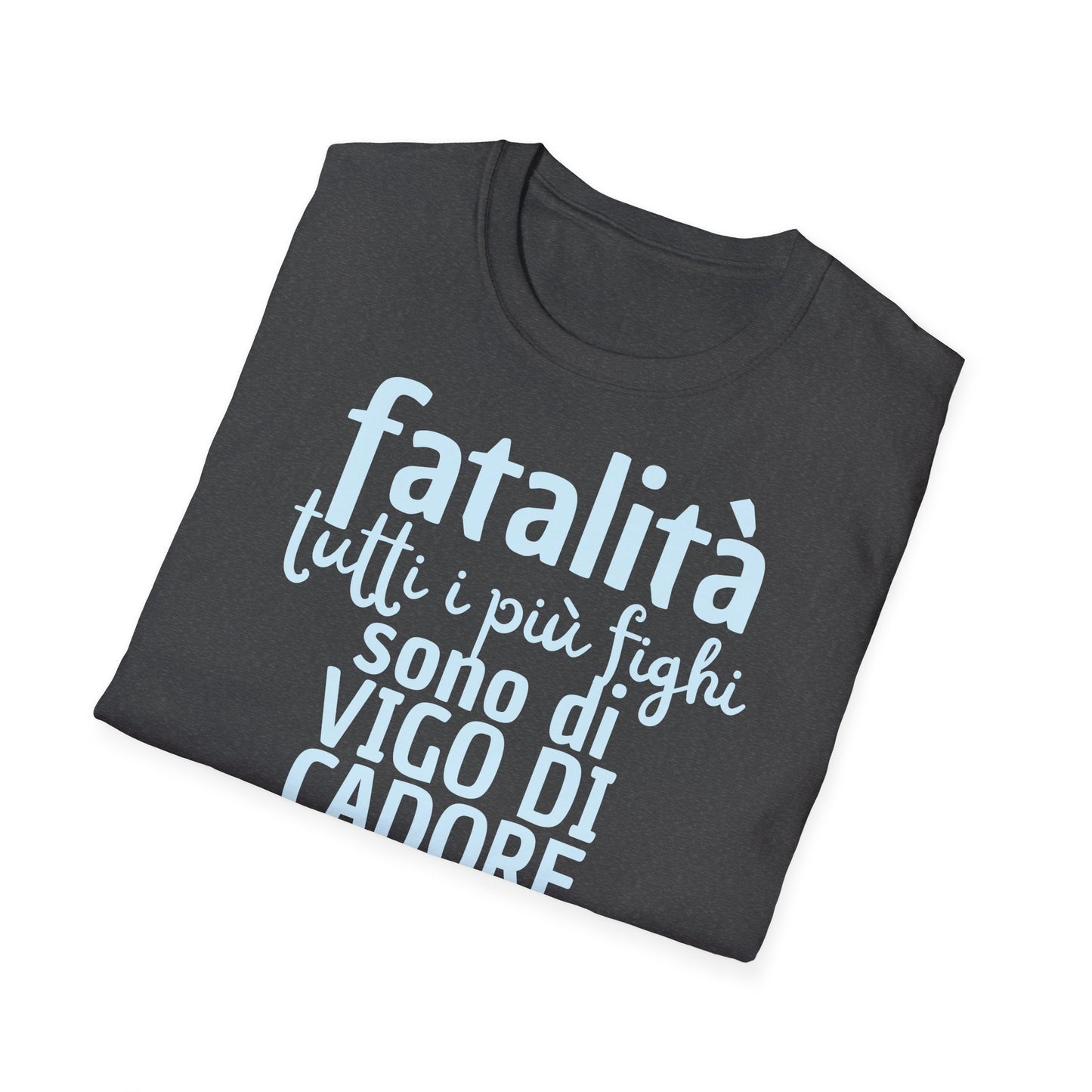 T-shirt fatalità Vigo di Cadore Printify