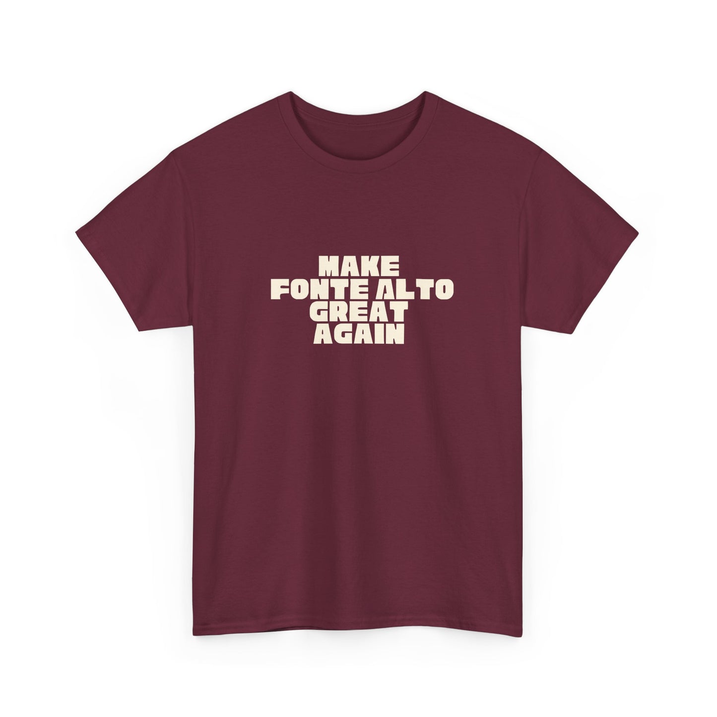 T-shirt Great Again Fonte Alto Printify