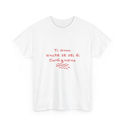 T-shirt ti amo anche se sei di Cordignano Printify