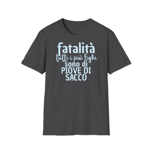 T-shirt fatalità Piove di Sacco Printify
