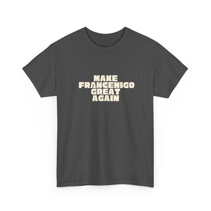 T-shirt Great Again Francenigo Printify