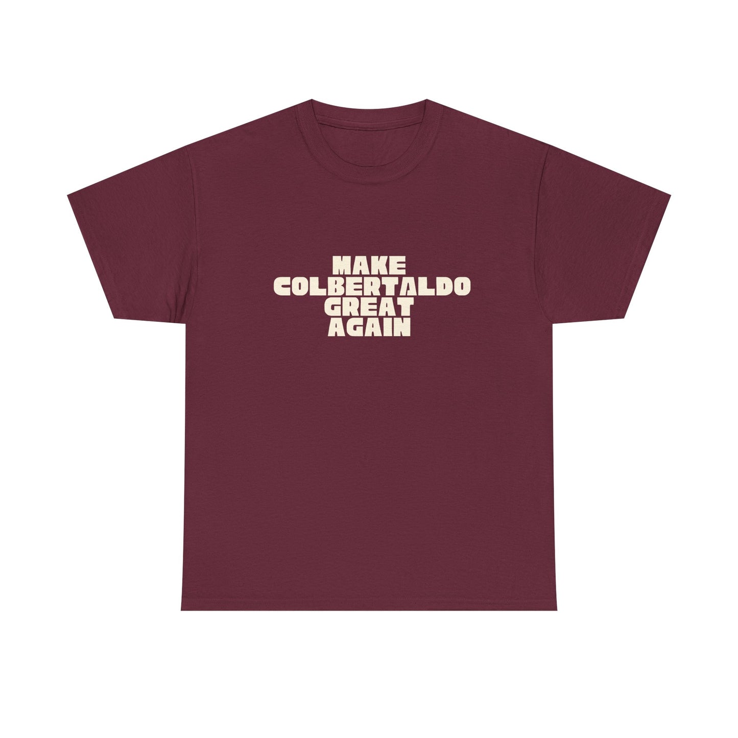T-shirt Great Again Colbertaldo Printify