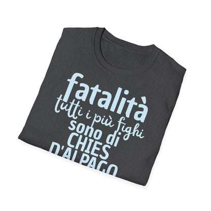 T-shirt fatalità Chies d'Alpago Printify