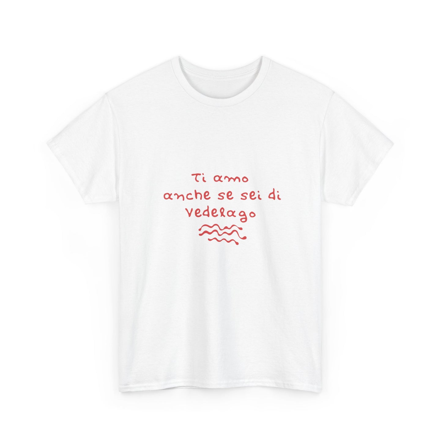 T-shirt ti amo anche se sei di Vedelago Printify