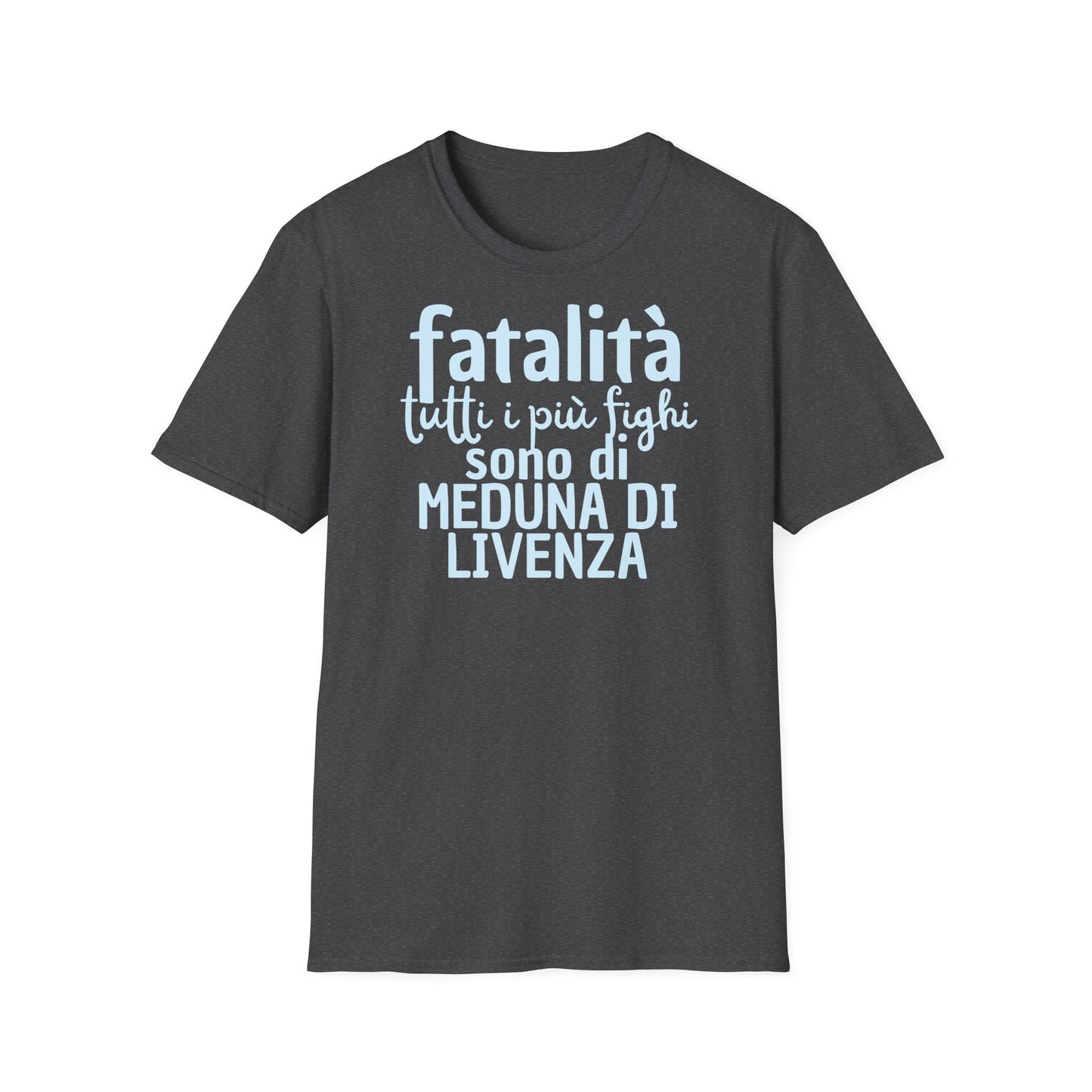 T-shirt fatalità Meduna di Livenza Printify