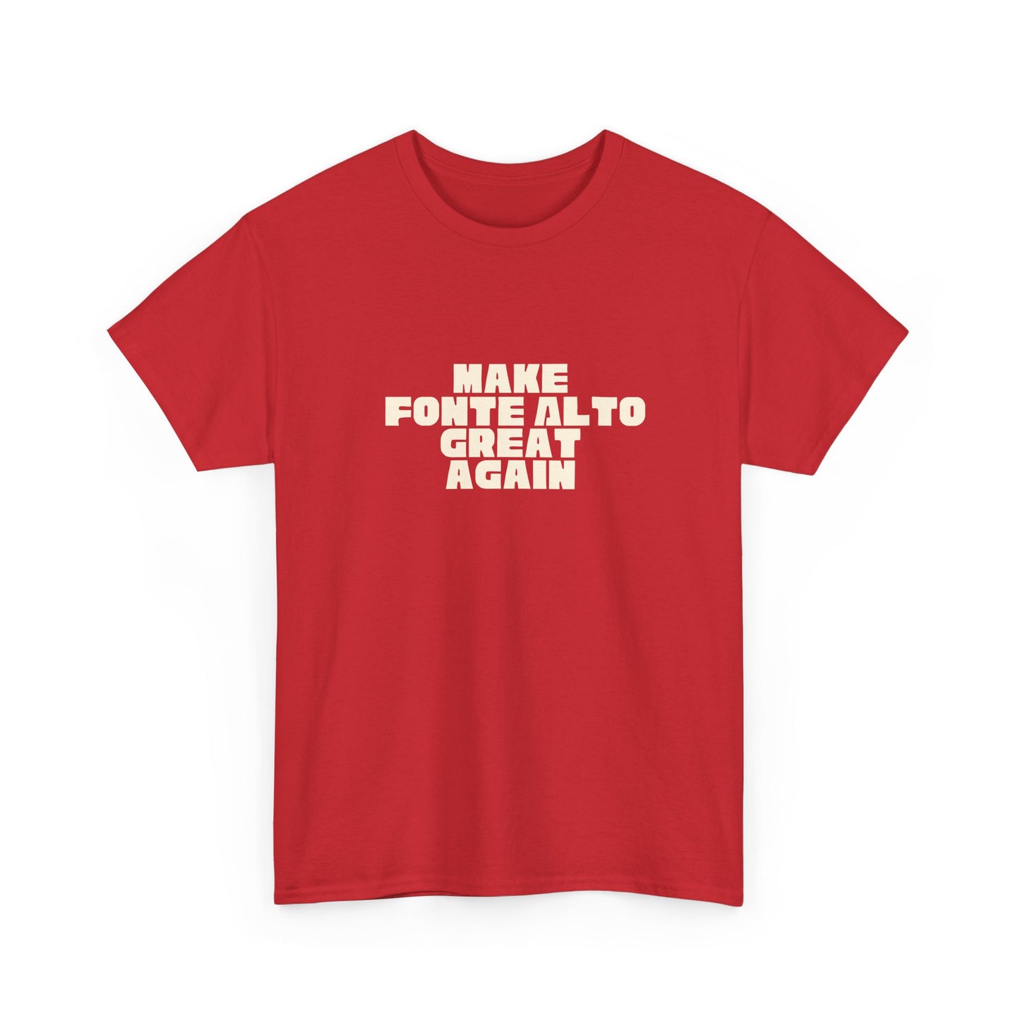 T-shirt Great Again Fonte Alto Printify
