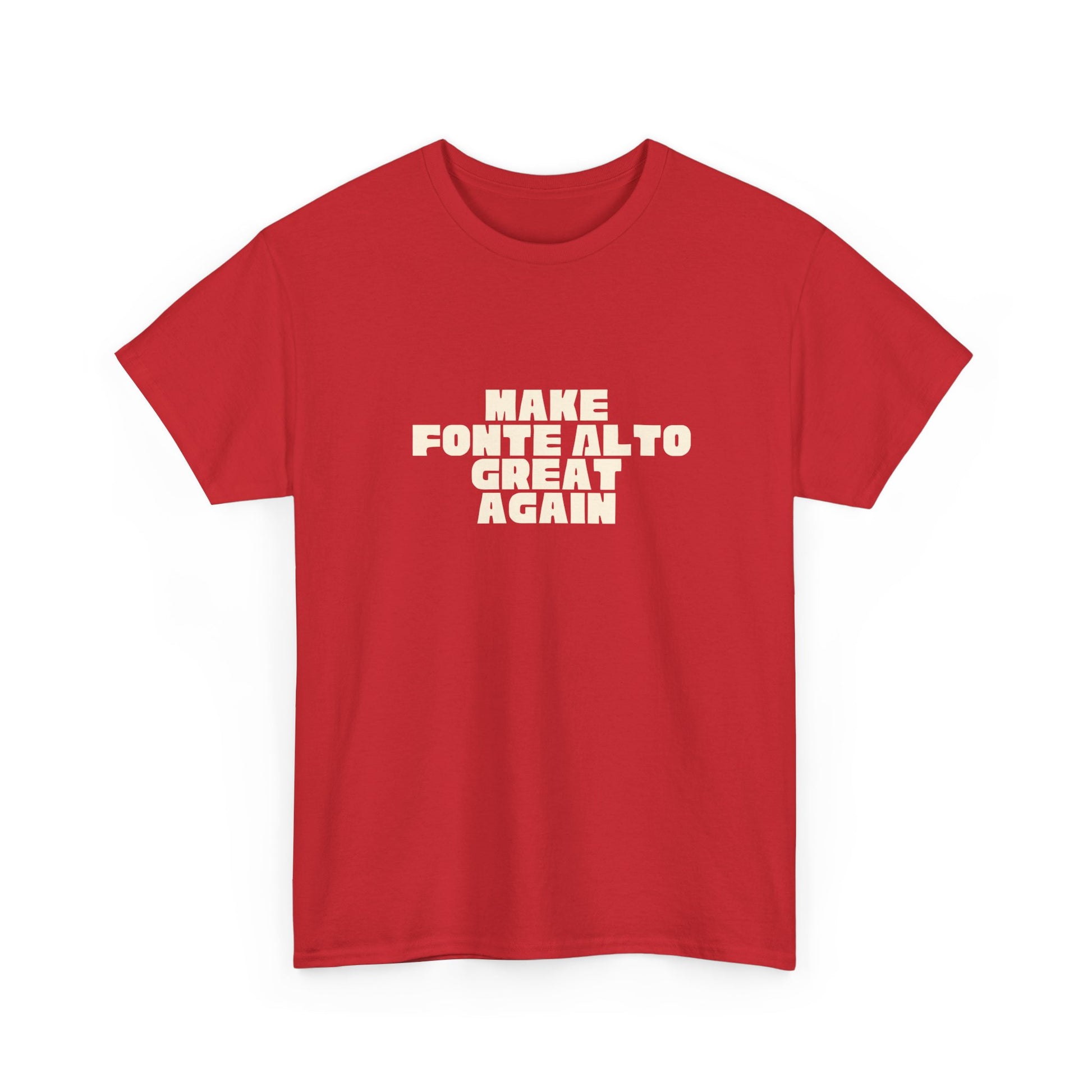 T-shirt Great Again Fonte Alto Printify