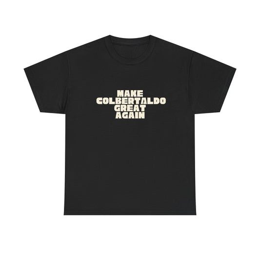 T-shirt Great Again Colbertaldo Printify