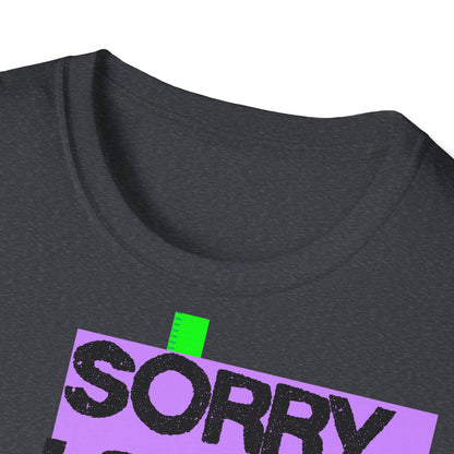 Sorry I Can’t, I’m from Vigonza Printify