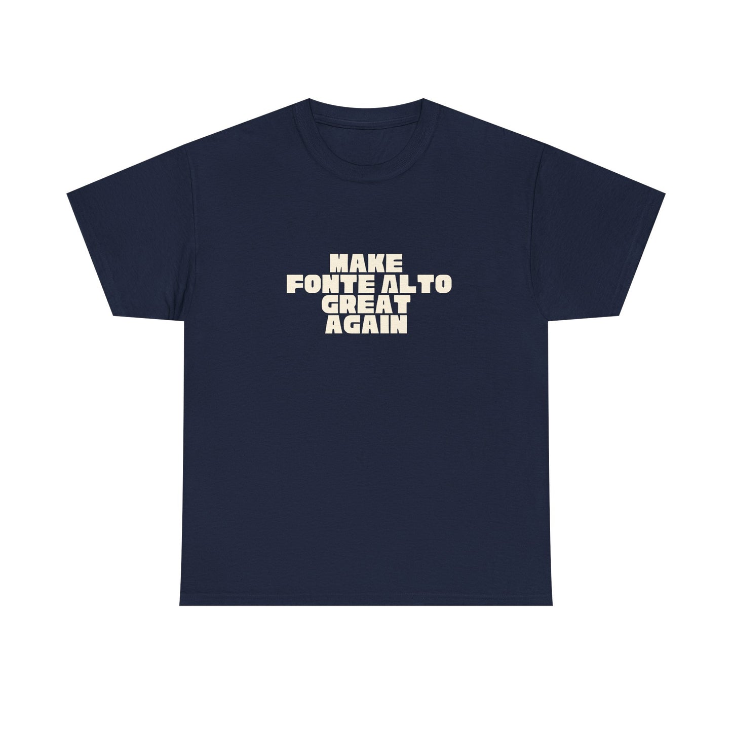 T-shirt Great Again Fonte Alto Printify