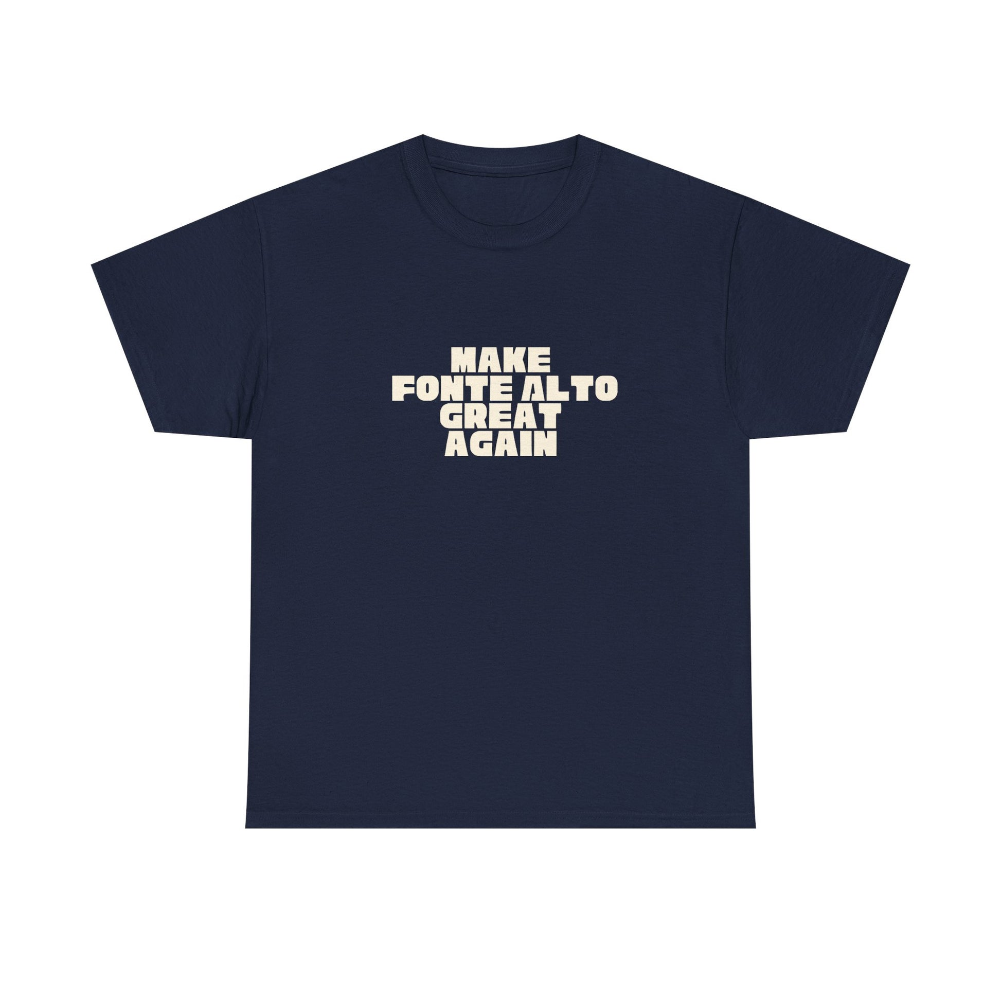T-shirt Great Again Fonte Alto Printify