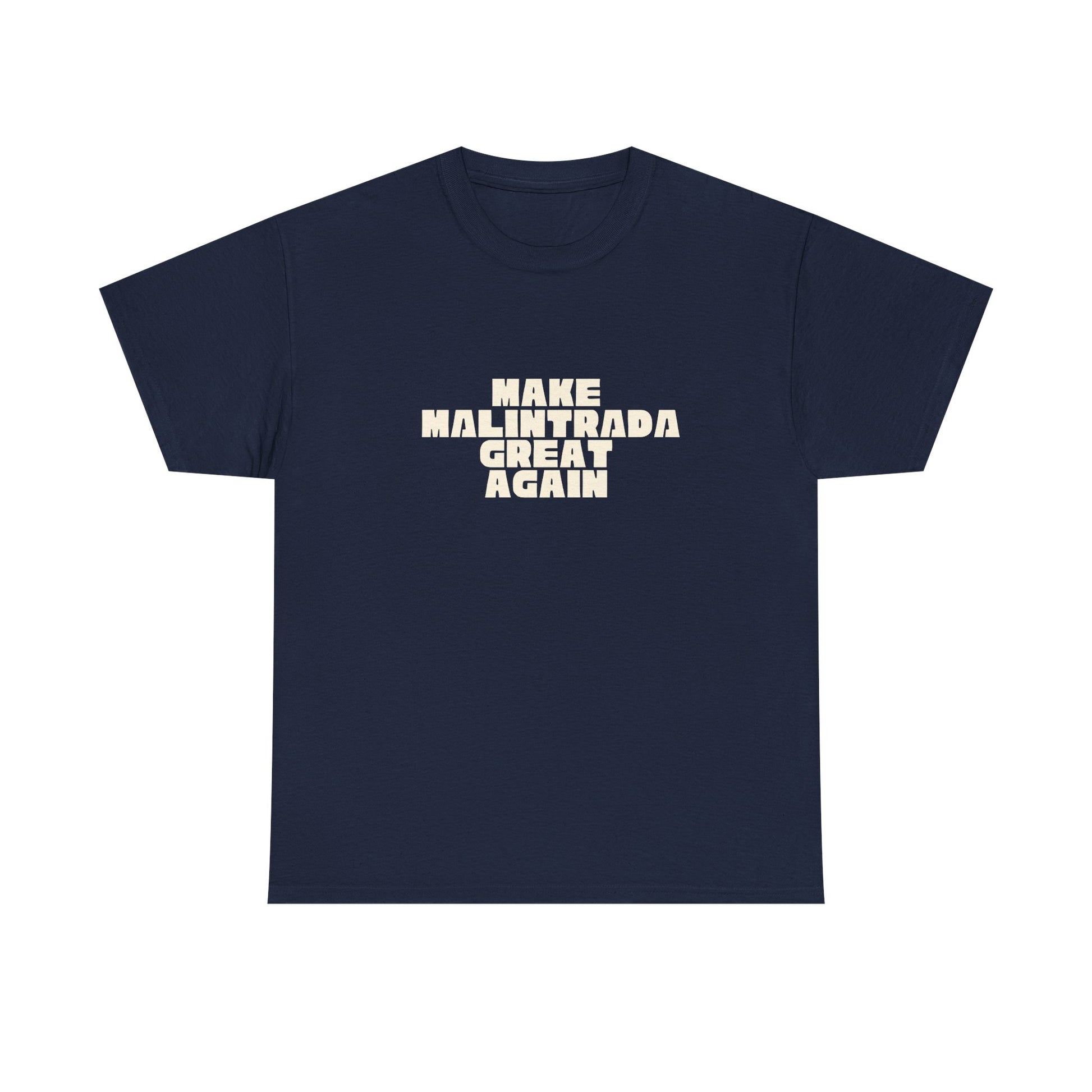 T-shirt Great Again Malintrada Printify