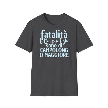 T-shirt fatalità Campolongo Maggiore Printify
