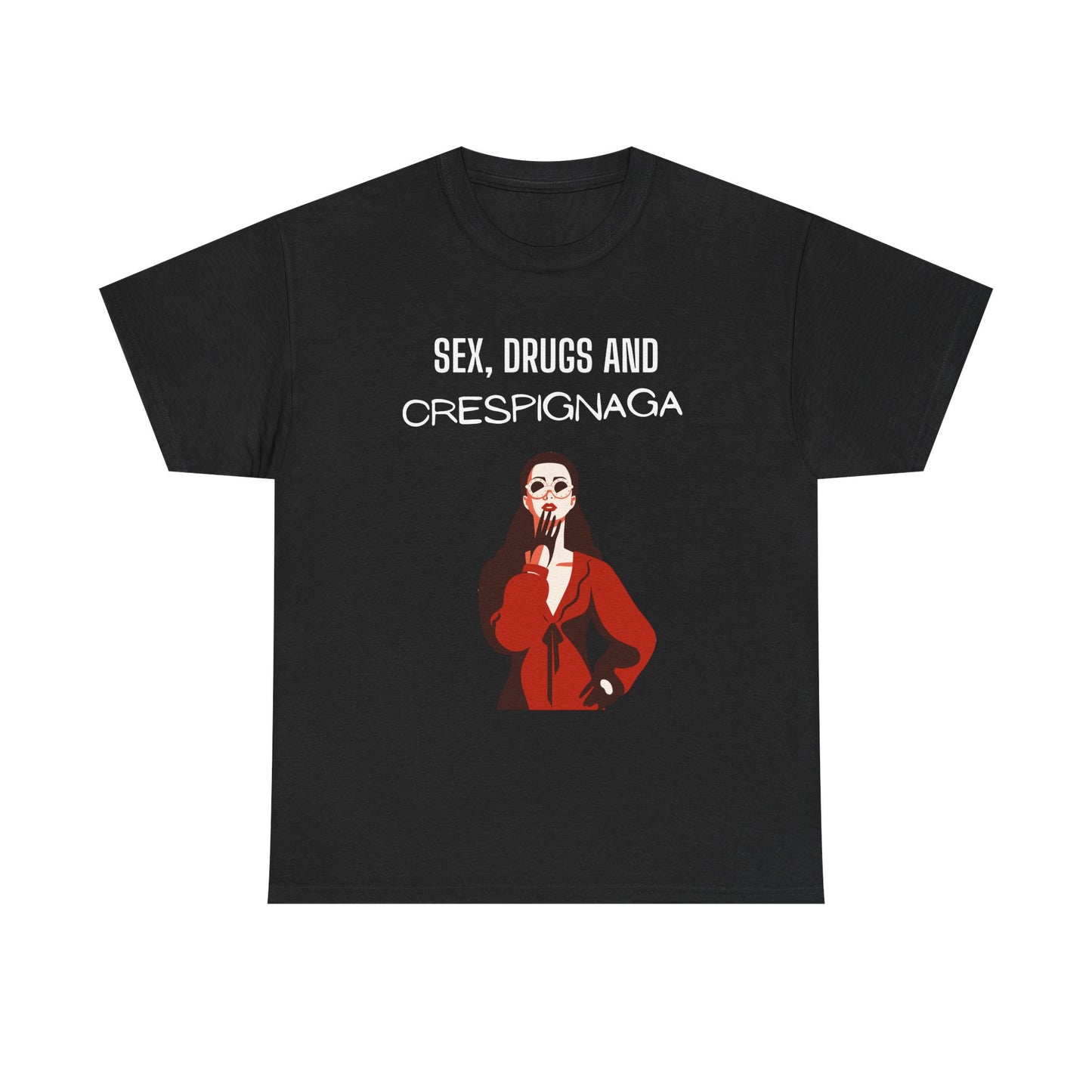 T-shirt Sex Drugs Crespignaga Printify