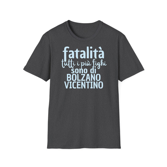 T-shirt fatalità Bolzano Vicentino Printify