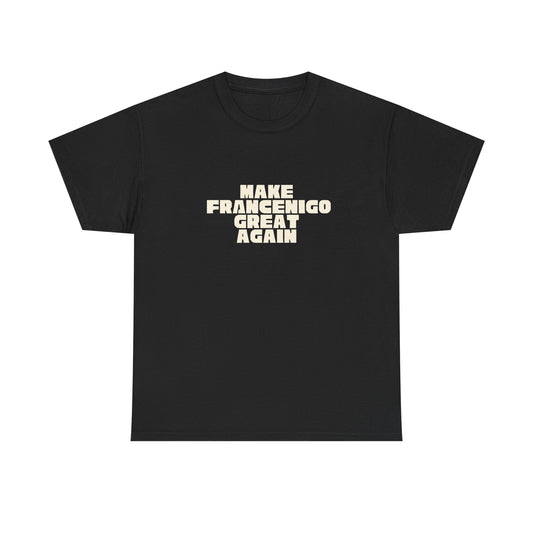 T-shirt Great Again Francenigo Printify