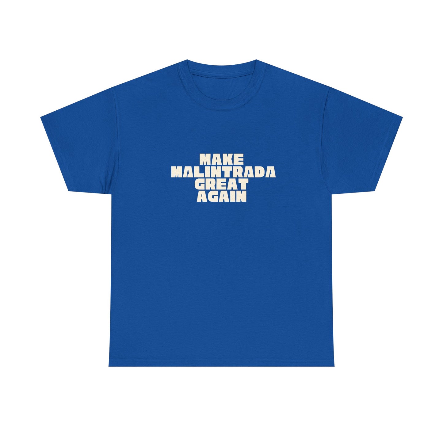 T-shirt Great Again Malintrada Printify