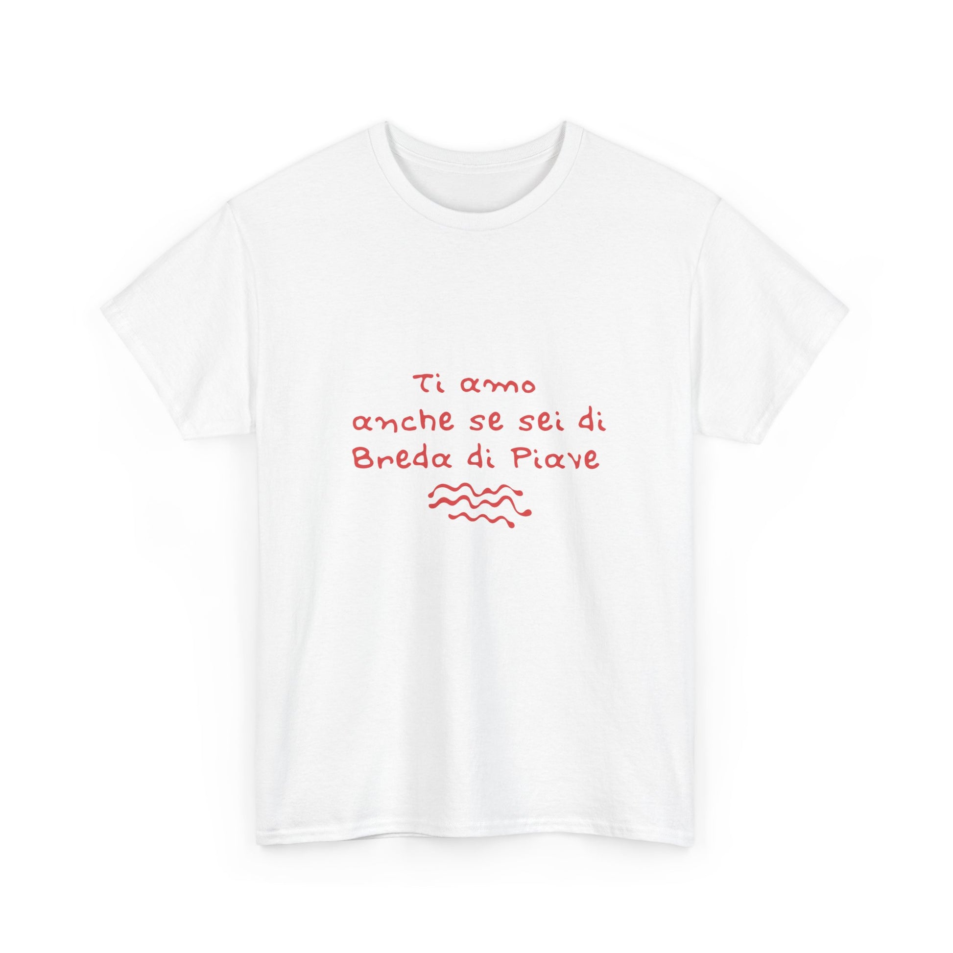 T-shirt ti amo anche se sei di Breda di Piave Printify
