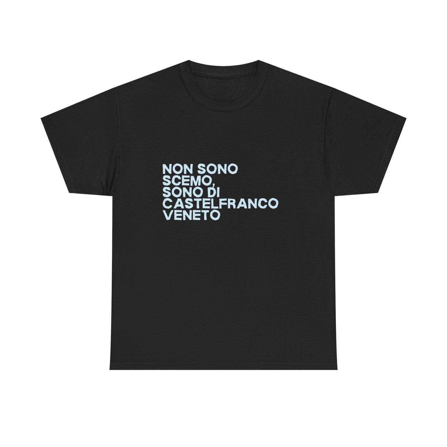 T-shirt non sono scemo ma sono di Castelfranco Veneto Printify