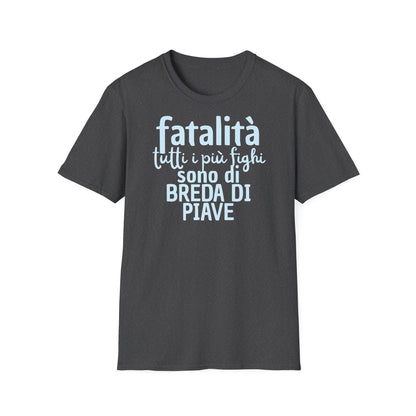 T-shirt fatalità Breda di Piave Printify