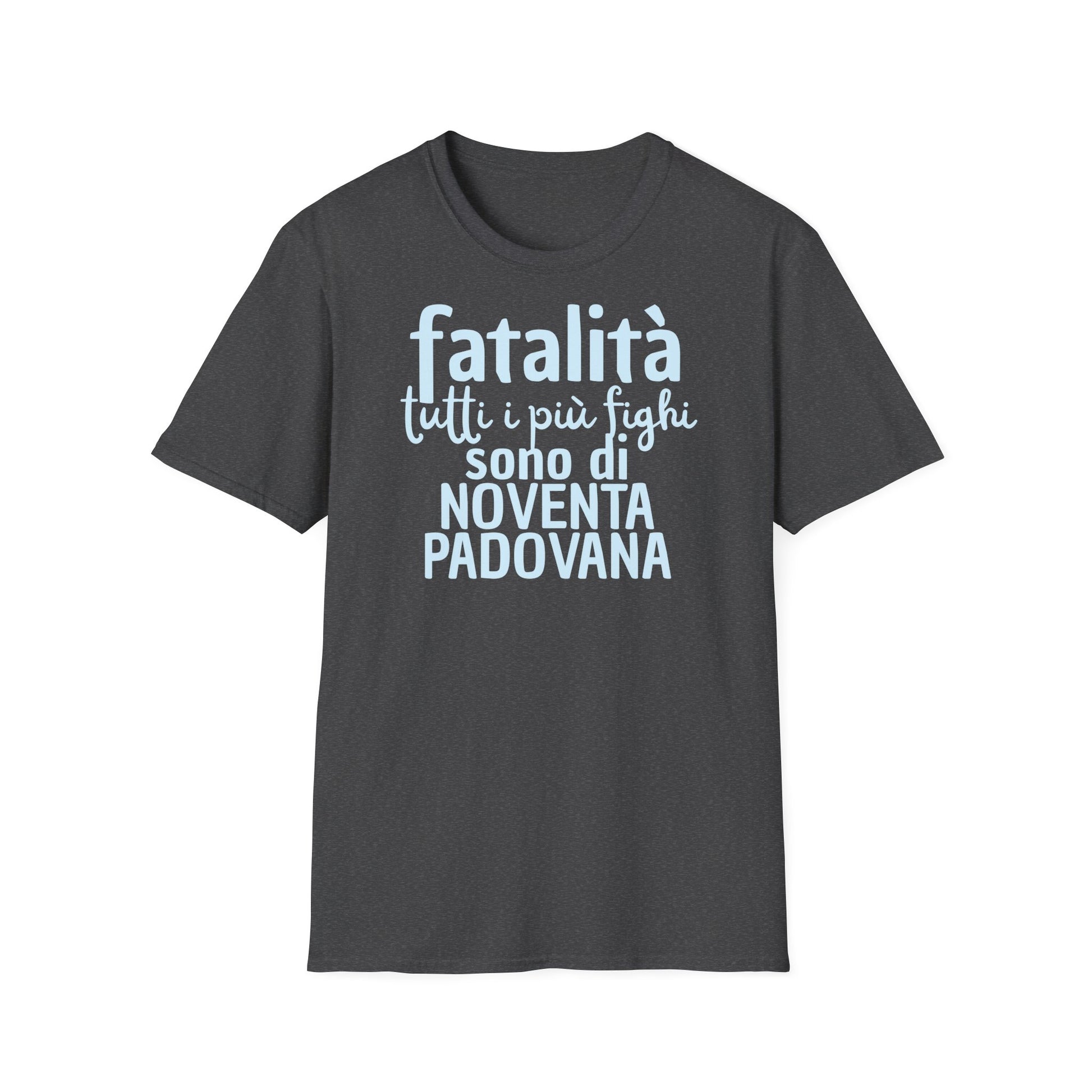 T-shirt fatalità Noventa Padovana Printify
