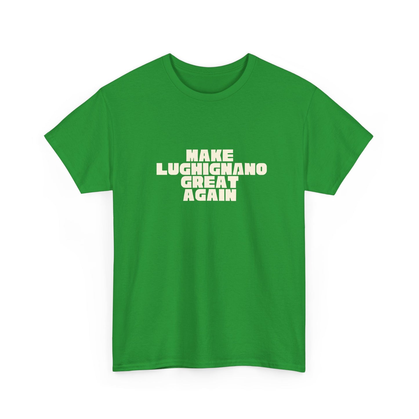 T-shirt Great Again Lughignano Printify