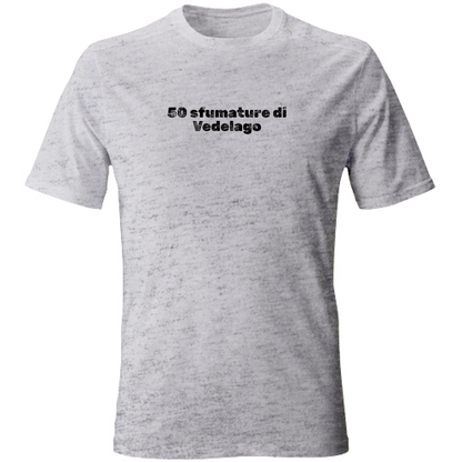 T-Shirt Unisex T shirt 50 sfumature di Vedelago Hoplix