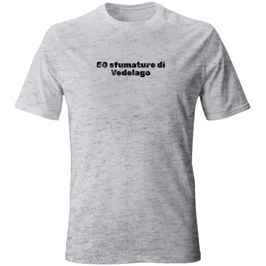 T-Shirt Unisex T shirt 50 sfumature di Vedelago Hoplix