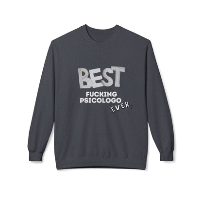 Felpa Best Ever, F** PSICOLOGO Printify