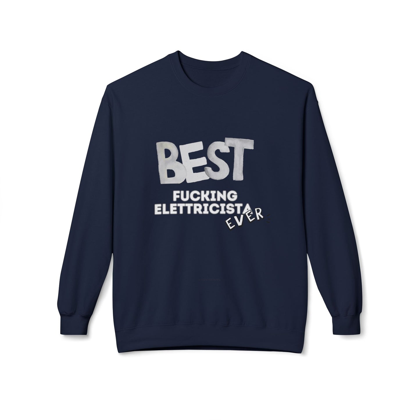 Best Electrician Sweatshirt, Funny Sweatshirt Gift, Crewneck for Electricians, Work Humor Apparel, Unisex Fleece Top Printify