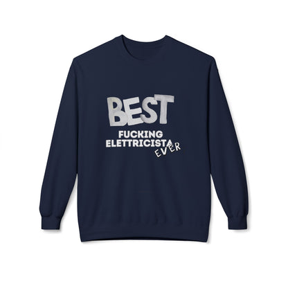 Best Electrician Sweatshirt, Funny Sweatshirt Gift, Crewneck for Electricians, Work Humor Apparel, Unisex Fleece Top Printify