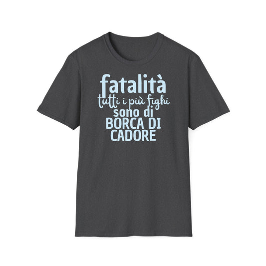 T-shirt fatalità Borca di Cadore Printify