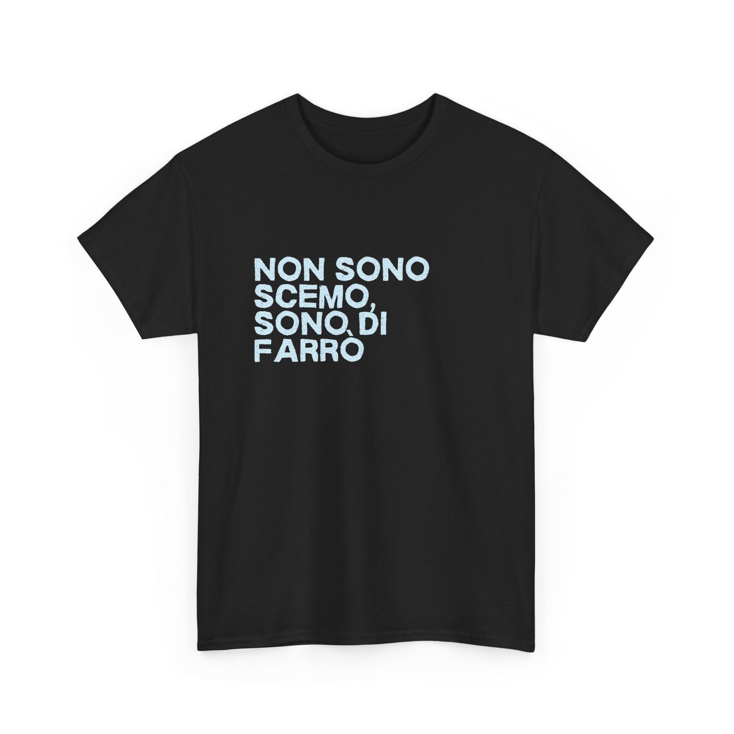T-shirt non sono scemo ma sono di Farrò Printify