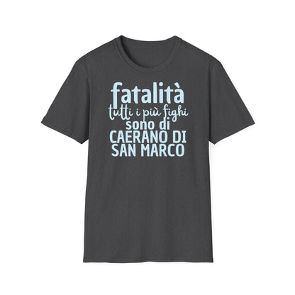 T-shirt fatalità Caerano di San Marco Printify