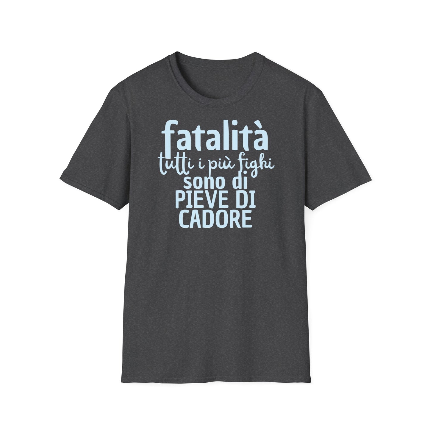 T-shirt fatalità Pieve di Cadore Printify
