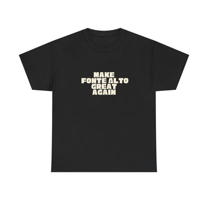 T-shirt Great Again Fonte Alto Printify