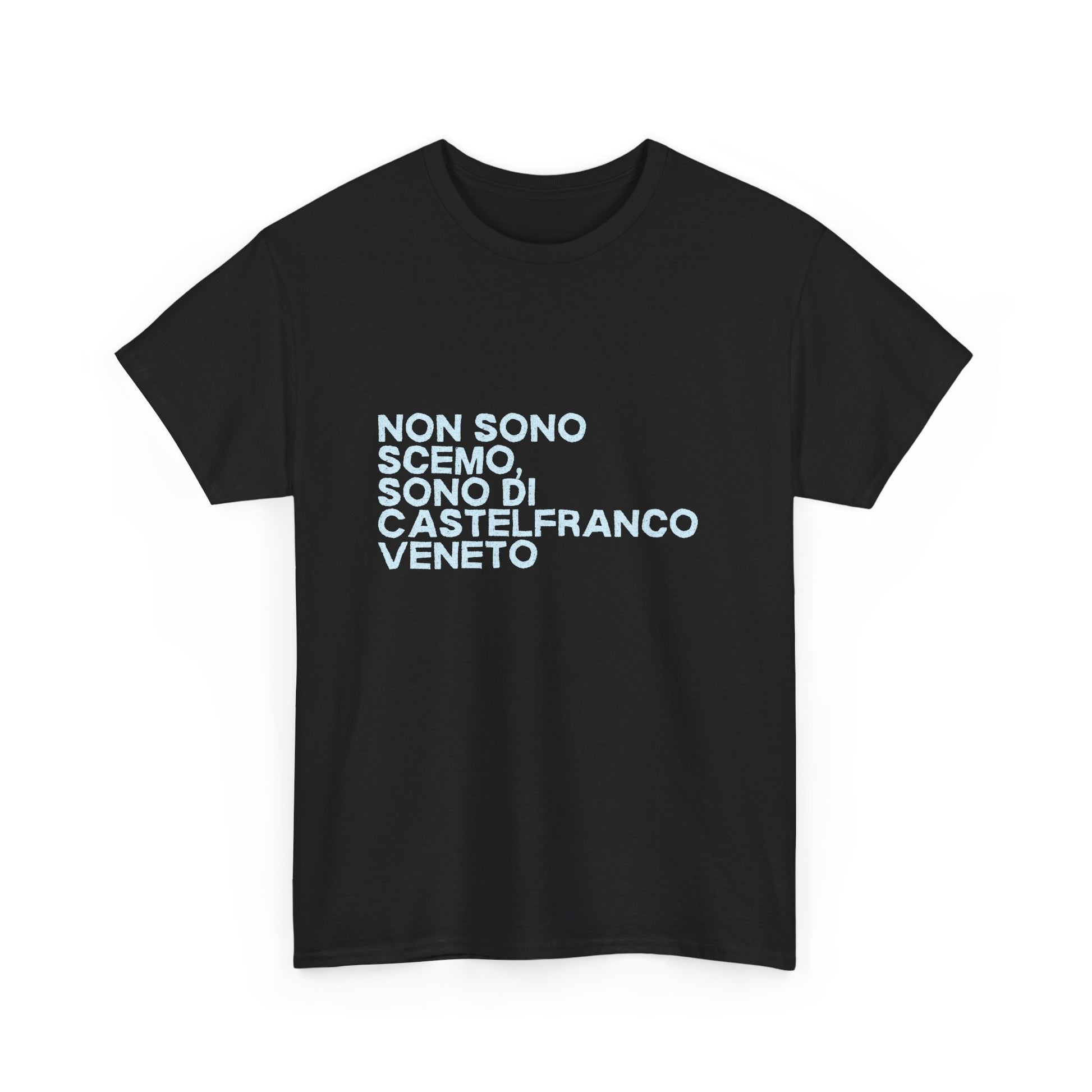 T-shirt non sono scemo ma sono di Castelfranco Veneto Printify