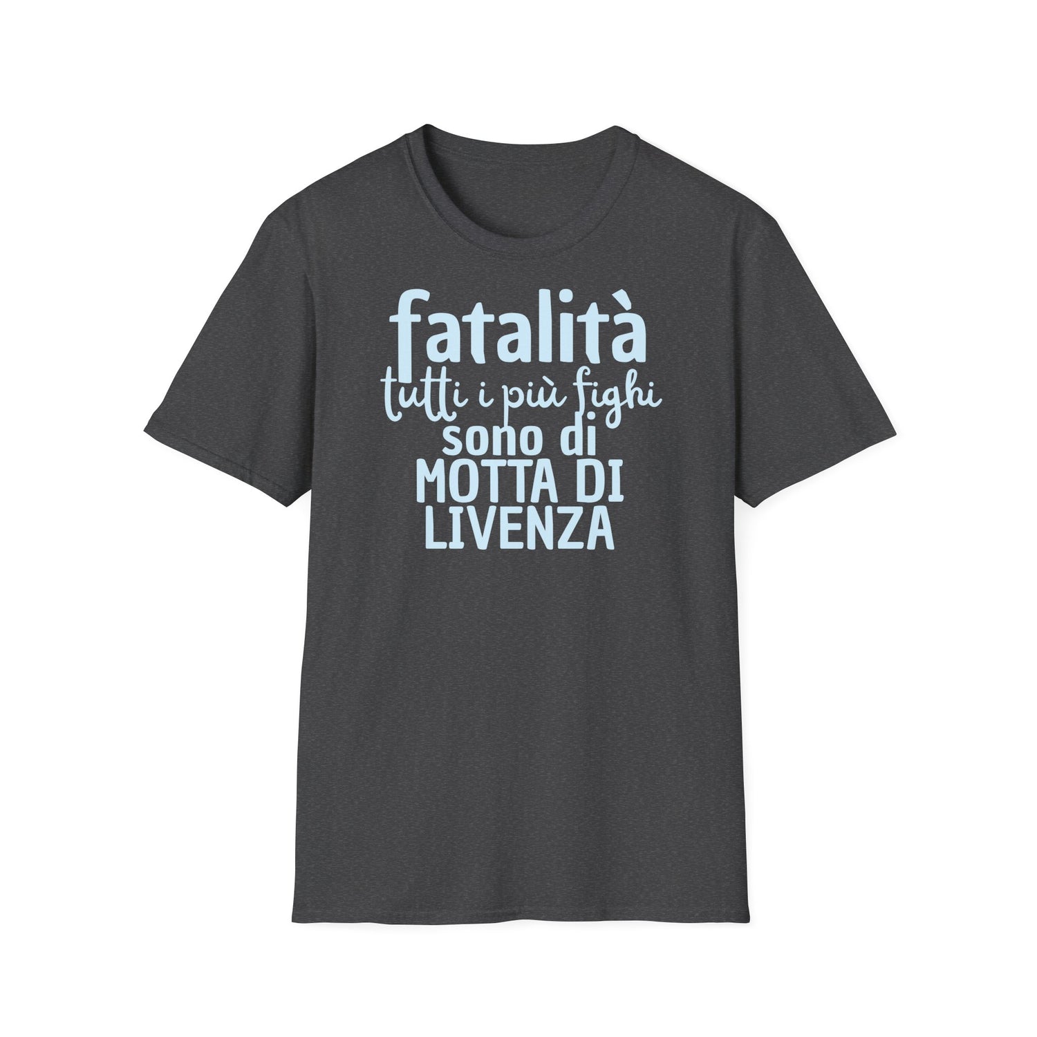 T-shirt fatalità Motta di Livenza Printify