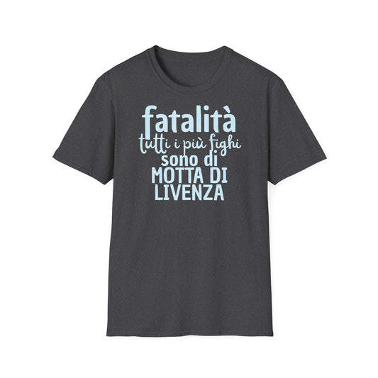 T-shirt fatalità Motta di Livenza Printify