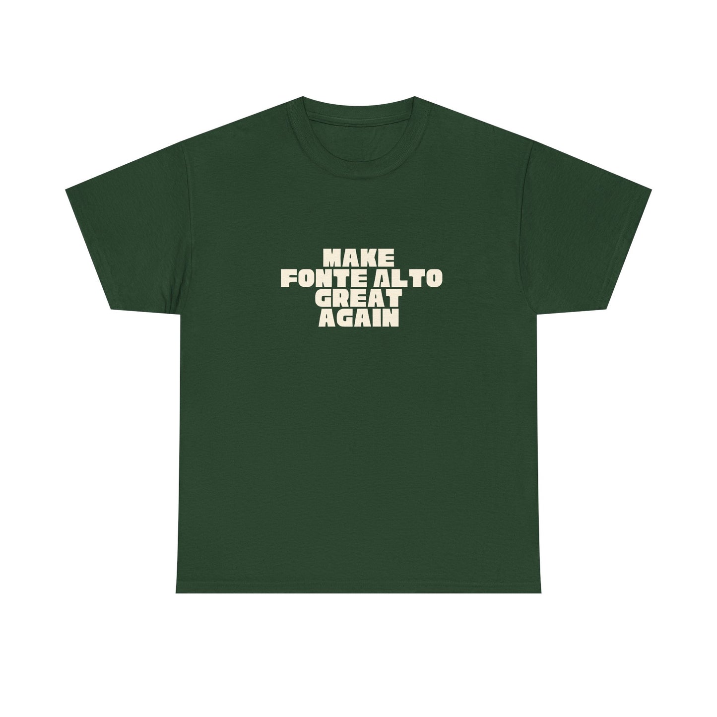 T-shirt Great Again Fonte Alto Printify
