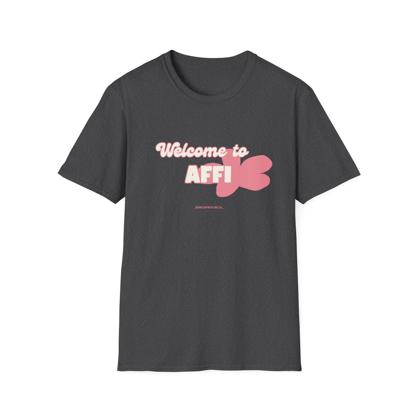 T-shirt Welcome to Affi Printify