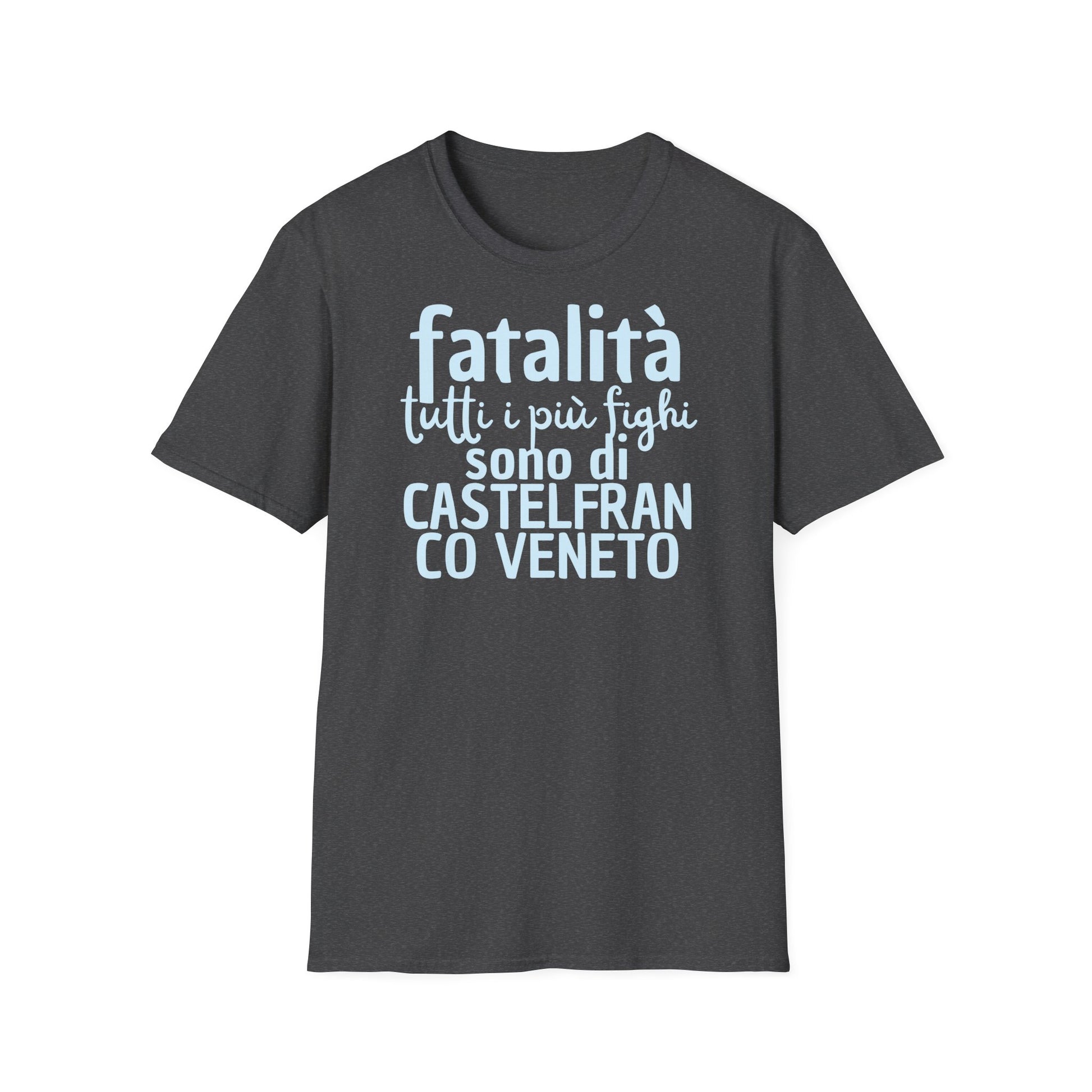 T-shirt fatalità Castelfranco Veneto Printify