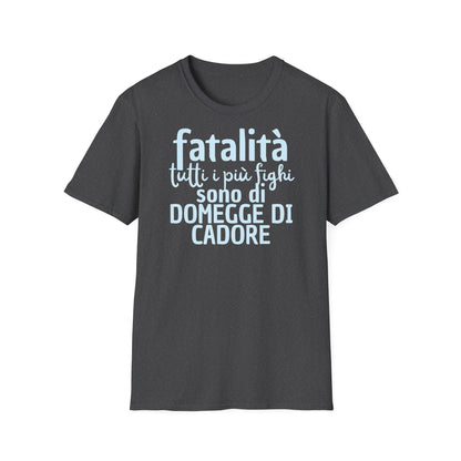 T-shirt fatalità Domegge di Cadore Printify