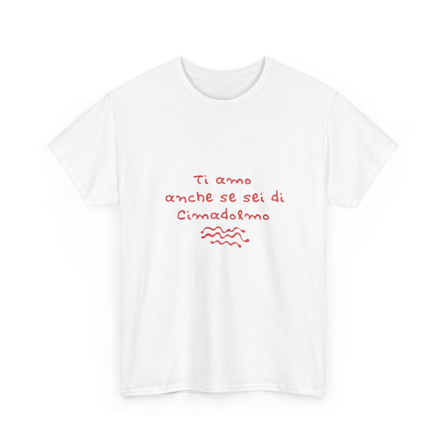 T-shirt ti amo anche se sei di Cimadolmo Printify