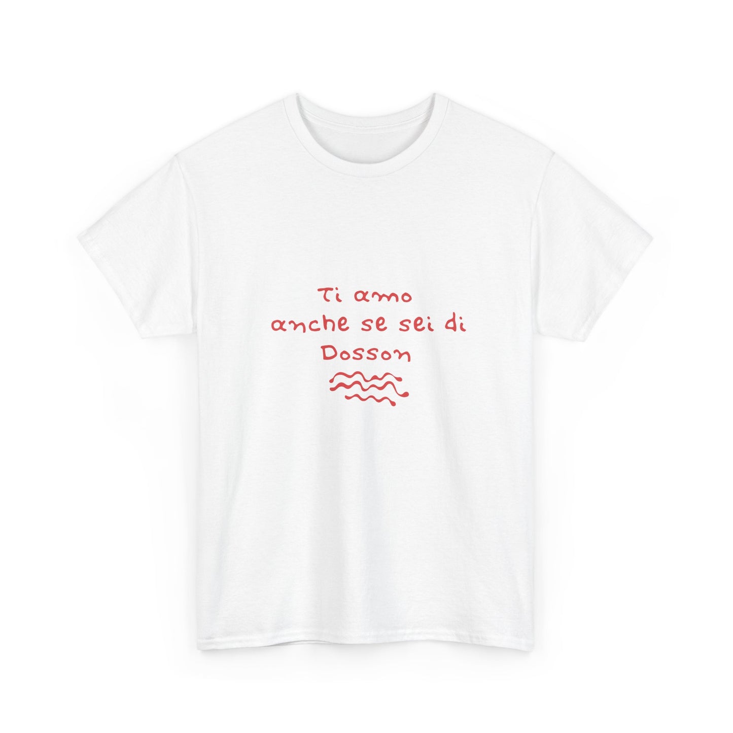 T-shirt ti amo anche se sei di Dosson Printify