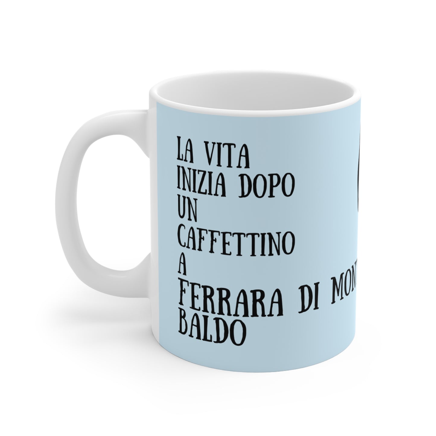 Tazza caffè 325ml La vita inizia Ferrara di Monte Baldo