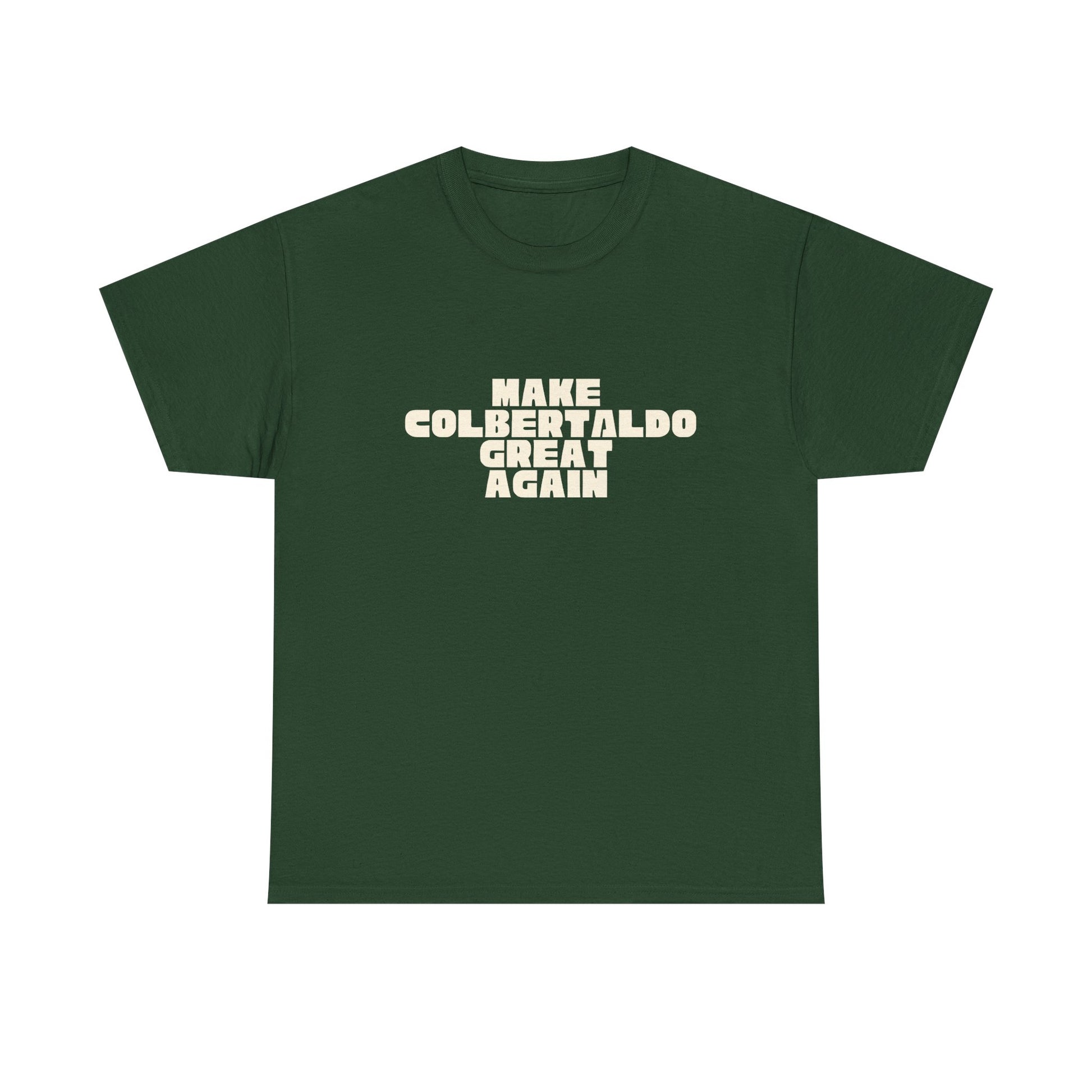 T-shirt Great Again Colbertaldo Printify