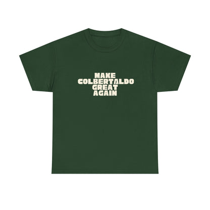 T-shirt Great Again Colbertaldo Printify
